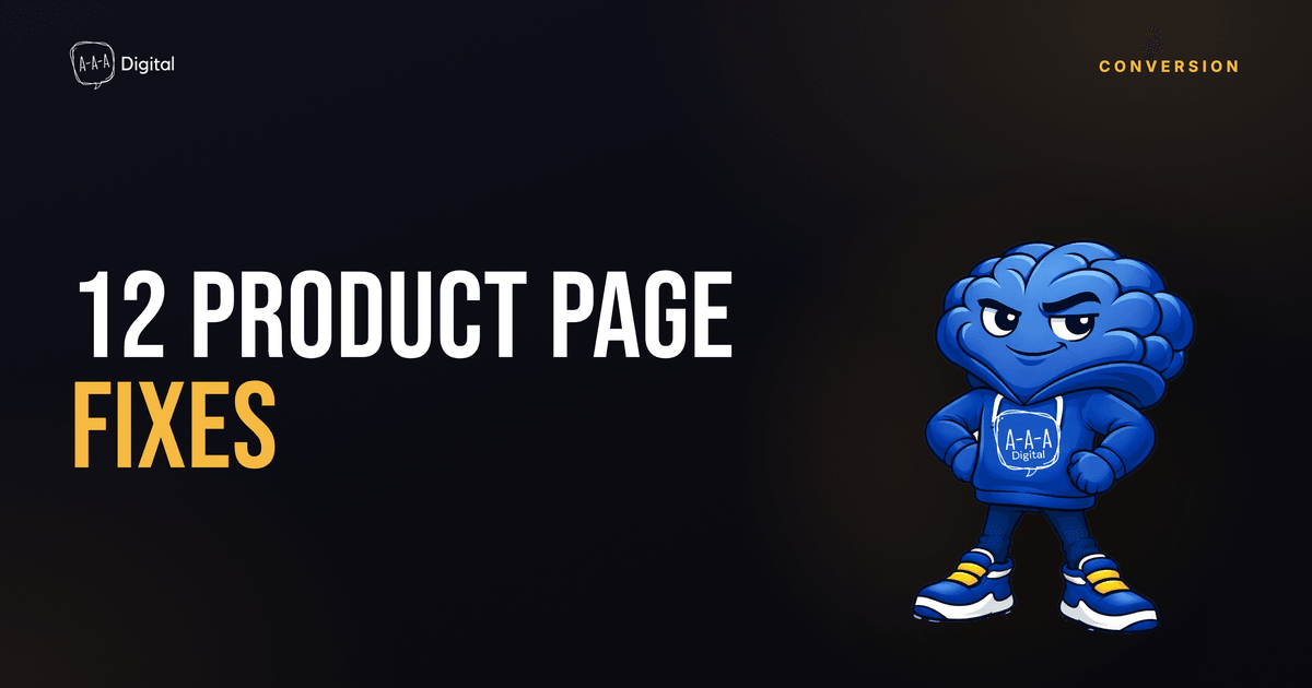 Why Your Product Pages Don't Convert (and the 12 Fixes That Work)
