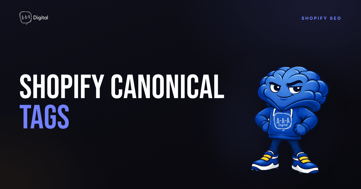 Shopify Canonical Tags Explained: Killing Duplicate Content for Good